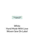 Black writing on white background woven sew on label